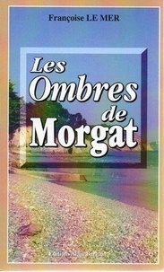 Françoise La Mer - Les ombres de Morgat.