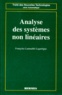 Françoise Lamnabhi-Lagarrigue - Analyse des systèmes non linéaires.