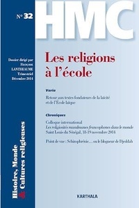 Françoise Lantheaume - Histoire, Monde et Cultures religieuses N° 32, Décembre 2014 : Les religions à l'école.