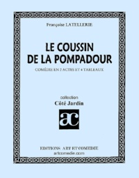 Françoise Latellerie - Le Coussin De La Pompadour.