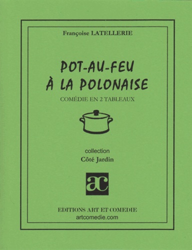 Françoise Latellerie - Pot-au-feu à la polonaise.