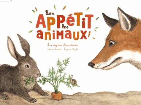 Bon appétit les animaux !. Les régimes alimentaires