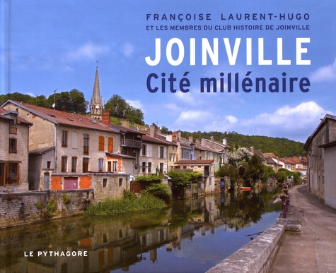 Françoise Laurent-Hugo - Joinville - Cité millénaire.