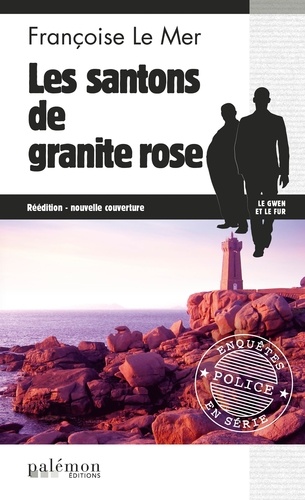 Le Gwen et Le Fur Tome 6 Les santons de granite rose