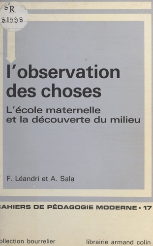 L'observation des choses. L'école maternelle et la découverte du milieu