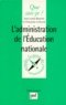 Françoise Leblond et Jean-Louis Boursin - L'administration de l'Education nationale.