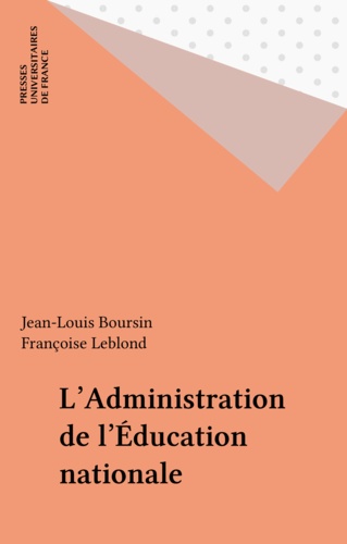 L'administration de l'Education nationale 2e édition