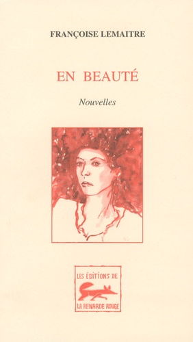 Françoise Lemaître - En beauté.