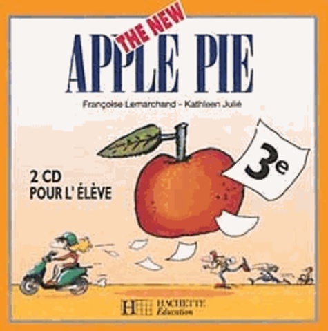Françoise Lemarchand et Kathleen Julié - Anglais 3e LV1 The New Apple Pie - 2 CD pour l'élève.