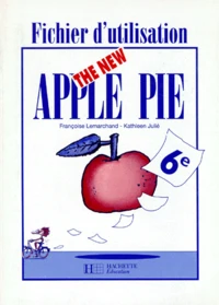 Anglais 6e The New Apple Pie