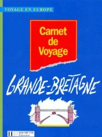 CARNET DE VOYAGE EN GRANDE-BRETAGNE