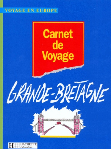 Françoise Lemarchand - CARNET DE VOYAGE EN GRANDE-BRETAGNE.
