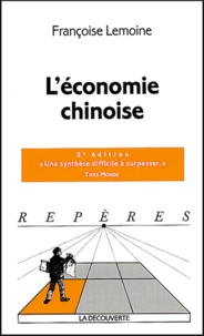 Françoise Lemoine - L'économie chinoise.