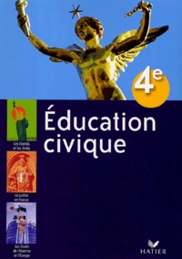 Françoise Lepagnot-Leca et Françoise Armand - Education Civique 4eme.