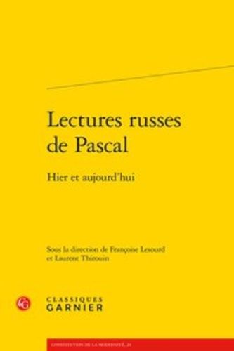 Françoise Lesourd et Laurent Thirouin - Lectures russes de Pascal - Hier et aujourd'hui.