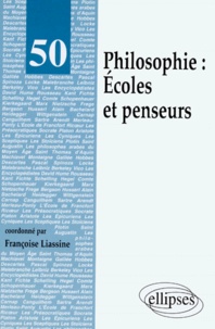 Françoise Liassine - Philosophie, écoles et penseurs.