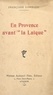 Françoise Lombard - En Provence avant "la Laïque".