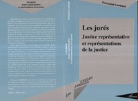 Françoise Lombard - Les jurés - Justice représentative et représentations de la justice.