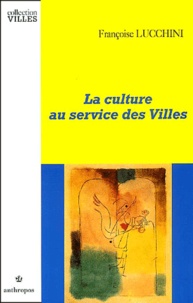 Françoise Lucchini - La culture au service des villes.