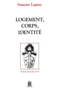 Logement, corps, identité