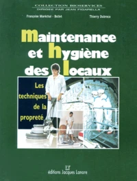 Maintenance Et Hygiene Des Locaux. Les Techniques De La Proprete