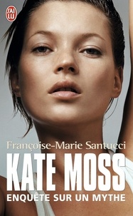 Françoise-Marie Santucci - Kate Moss.