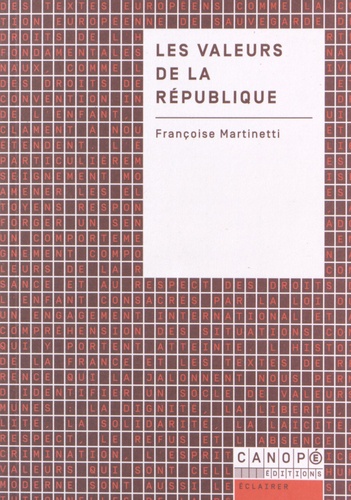Françoise Martinetti - Les valeurs de la République.