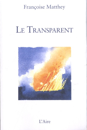 Françoise Matthey - Le Transparent - En chemin avec Nicolas de Flue.