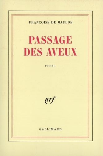 Françoise Maulde - Passage des aveux.