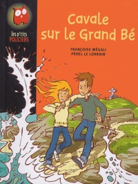 Françoise Mégali et Péhel Le Lorrain - Cavale Sur Le Grand Be.