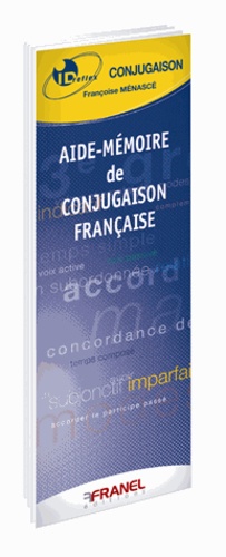 Françoise Menasce - Aide-mémoire de conjugaison française.