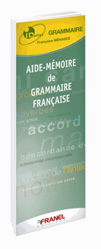 Françoise Menasce - Aide-mémoire de grammaire française.