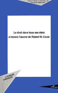 Le Droit Dans Tous Ses Etats A Travers L'Oeuvre De Robert M. Cover