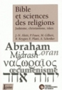 Françoise Mies - Bible et sciences des religions - judaïsme, christianisme, islam - Judaïsme, chrisianisme, islam.