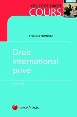 Françoise Monéger - Droit international privé.