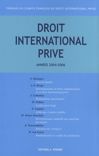 Françoise Monéger - Travaux du Comité français de droit international privé - Années 2004-2006.