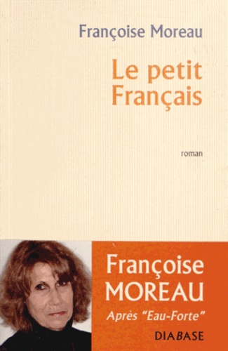 Françoise Moreau - Le petit Français.