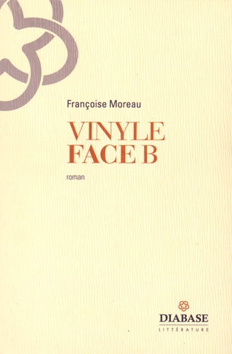 Françoise Moreau - Vinyle, face B.