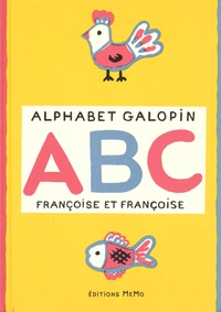 Françoise Morvan et Françoise Seignobosc - Alphabet galopin ABC.