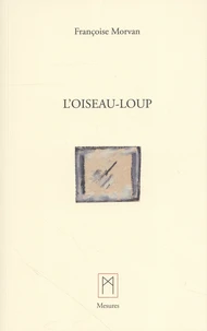 L'oiseau-loup