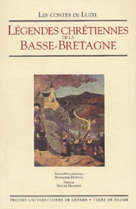 Françoise Morvan et  Collectif - Legendes Chretiennes De La Basse-Bretagne.