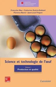 Science et technologie de l'oeuf - Volume 1