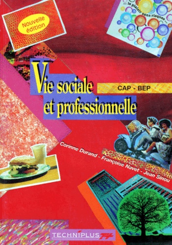 Françoise Navet et Jean Sinou - Vie sociale et professionnelle CAPet BEP - Edition 1996.