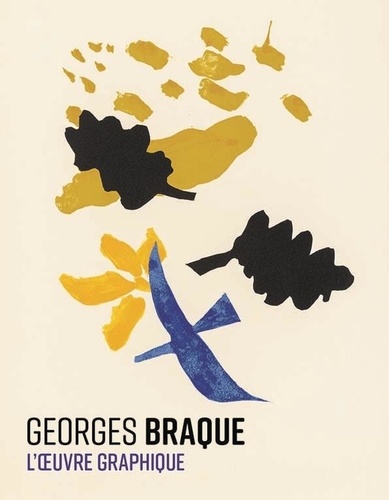 Françoise Nicol et Laetitia Cousin - Georges Braque - L'oeuvre graphique.
