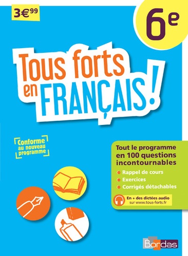 Françoise Nicolas - Tous forts en Français ! 6e.