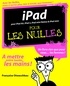 Françoise Otwaschkau - iPad nouvelle édition pour les nulles.