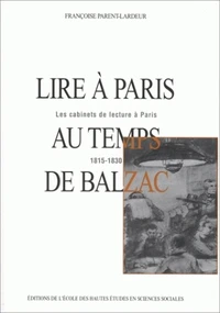 Lire à Paris au temps de Balzac.