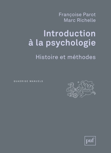 Introduction à la psychologie. Histoire et méthodes 2e édition