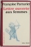 Françoise Parturier - Lettre ouverte aux femmes.