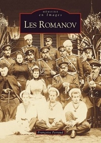 Françoise Perraud - Les Romanov.